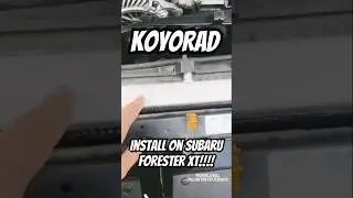 Koyorad radiator install on Subaru Forester XT! #koyorad #radiator #subaru #forester #XT #mechanic