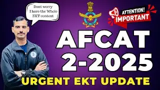 Big Update on AFCAT 2/2025 Admit Cards | EKT for Aeronautical Engineering Is Back  #afcat #afcat2025