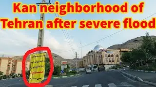 Kan neighborhood of Tehran after severe flood - The Imamzadeh Davood and Suleqan roads are closed کن