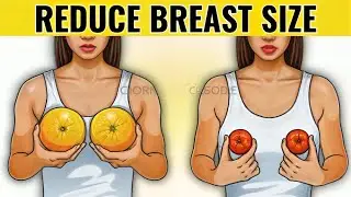 7-Day Challenge to Naturally Reduce Breast Size with Simple Exercises!