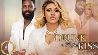 Drunk On The First Kiss || ESO DIKE SARIAN MARTIN || 2026 Nigerian Nollywood Movies