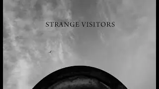 strange visitors ~ trailer