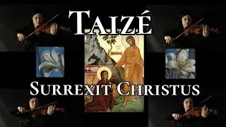 Taizé Instrumental - Surrexit Christus (Violin)