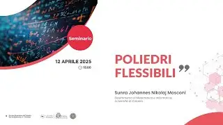 Poliedri flessibili (Sunra J. N. Mosconi, DMI UniCT)