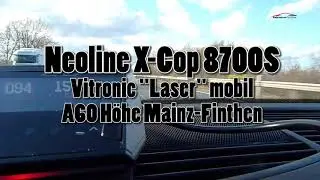 Radarwarner Test Neoline X-Cop 8700S vs. mobile Vitronic Lasermessung