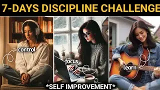 Why Discipline Beats Motivation | 7 Days Discipline Challenge | Self Improvement hindi |