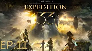 Clair Obscur Expedition 33 Let's Play: EP10-Off To Find Esquie