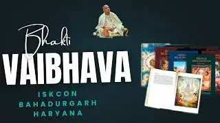 BHAKTI VAIBHAVA CLASS - SRIMAD BHAGWATAM 4.29.1 - 50 - NITYANAND ASHRAYA DAS