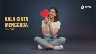 Kala cinta menggoda - Chrisye / Cover by PI7U