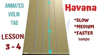HAVANA 🌴 &mdash; LIVE Violin Tutorial | Animated Violin TAB | Lesson 3 | (Slow &bull; Medium &bull; Faster)