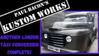 ANOTHER COMPLETED LONDON TAXI CONVERSION TO SUPER COOL KUSTOM PICK UP TRUCK