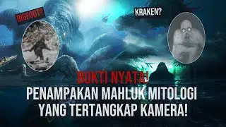 5 BUKTI PENAMPAKAN MAHLUK LEGENDARIS YANG DIPERCAYA ADA DI DUNIA NYATA!!