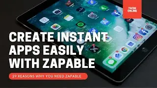 Zapable Review | The 29 Features to Make Instant Apps