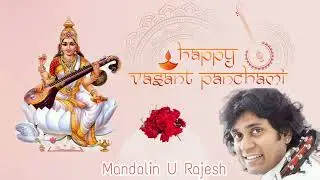Saraswathi Raagam | Mandolin U Rajesh