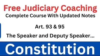 Article 93 & 95 of The Indian Constitution | Speaker & Deputy Speaker of Lok Sabha | By Vijandra Sir