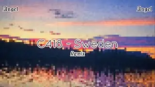 C418 - Sweden (trap remix)
