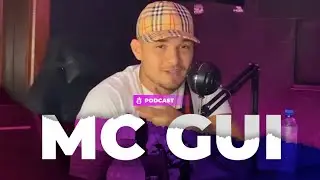 MC GUI - SHOW PODCAST #7