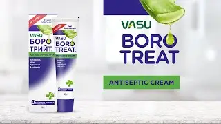 BoroTreat Antiseptic Cream | Soothe, heal and moisturize the skin with just one cream
