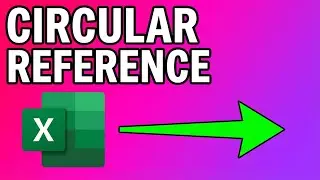 Circular reference error in Excel