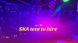 Hire our Ska party tent 6m x 3m holds 30 or 6m x 6m holds 60 all ready to party!