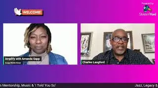 Jazz, Legacy & Authenticity: Charles Langford on Mentorship, Music & &lsquo;I Told You So&rsquo; | Amplify