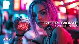 Retrowave Beats, Instrumental Music | Cyberpunk - AMV Moods
