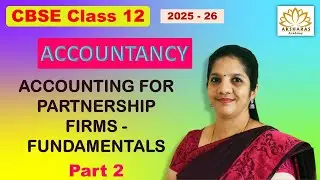 CBSE Class 12 - Accountancy - 2025 - 26 - Partnership Fundamentals - Part 2 - Tamil