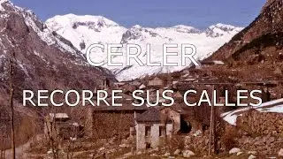 Cerler, sus calles, sus casas singulares.