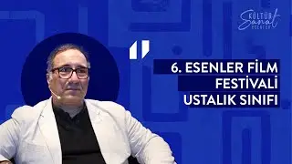 Rıza Mirkerimi | Ustalık Sınıfı | 6. Esenler Film Festivali