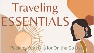 Traveling with Essential Oils - | - Natural Solutions and Health while Traveling