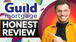 Guild Mortgage Mortgage Honest Review - Watch Before Using
