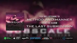 Subscale - Method And Manner REMASTER 2022