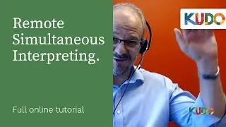 Remote Simultaneous Interpreting. Full online tutorial