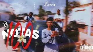 Leris - Notas De Cem [ Video Official ]