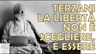 Tiziano Terzani &ndash; La vera Libert&agrave; &egrave; Digiunare dal Superfluo. Interpretazioni filosofiche da Oriente