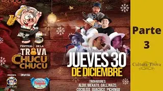 Festival de la trova y el chucu chucu 2021/ Tercera parte (Ronda del diablo)
