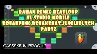 SAMPLE BEATLOOP BAHAN REMIX || BREAKFUNK, BREAKBEAT, JUNGLE DUTCH PART 2