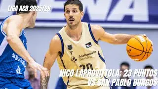 Liga ACB 25/26: Nico Laprovittola - 23 puntos vs San Pablo Burgos