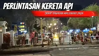 PERLINTASAN KERETA API TERSIBUK DAN PADAT DEKAT MALIOBORO JOGJA ‼️
