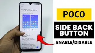 Enable Side Back Button on Any Poco Phone - Turn ON Swipe Gesture