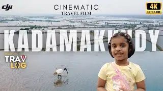 KADAMAKKUDY | Cinematic Travel Film | Rahael's Travlog