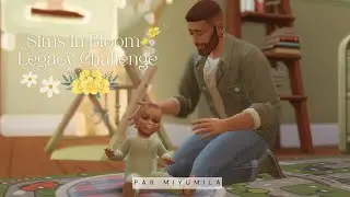 Sims in Bloom | TS4 - Legacy Challenge | Let's play FR🌻Episode 20🌼​