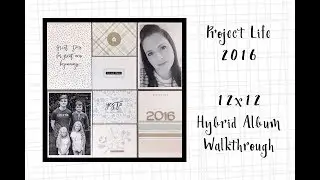 Project Life 2016 // 12x12 Album Walkthrough