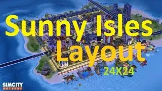 SimCity BuildIt Sunny Isles Region Layout | Area24x24