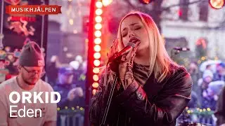 ORKID - Eden / Musikhj&auml;lpen 2025