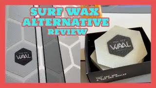 Part 1 Covering the Van Der Waal Surf Wax Alternative