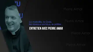 Entretien avec Pierre Amar