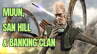 Muunilinst Banking Clan, San Hill, Explained