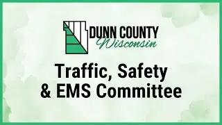 Dunn County Traffic Safety and EMS Meeting - 12/19/2025