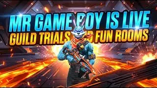 Mr Game Boy Is Live Telugu || Guild Trials And Fun Rooms
